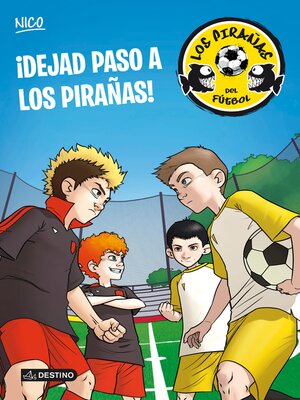 cover image of ¡Dejad paso a los Pirañas!